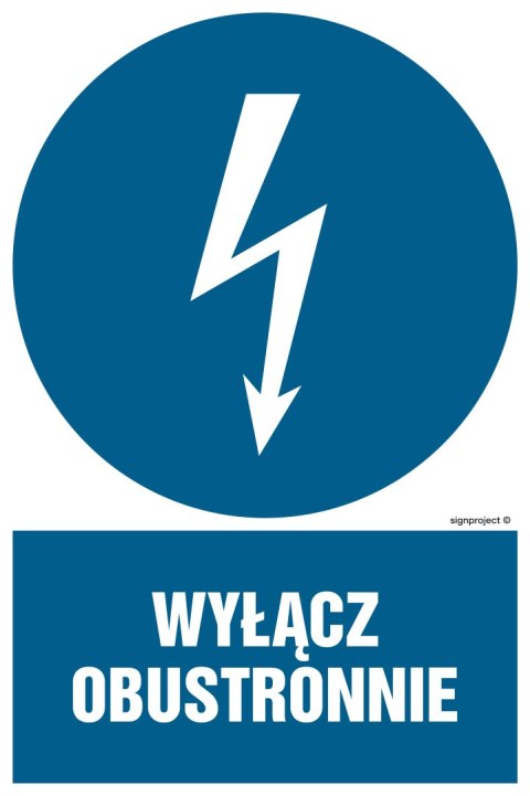 Znak HE004 Wyłącz obustronnie, 350x525 mm, FN - Folia samoprzylepna Znak HE004 Wyłącz obustronnie, 350x525 mm, FN - Folia samoprzylepna