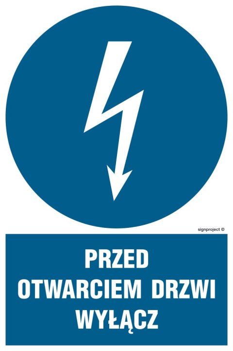 Znak HE019 Przed otwarciem drzwi wyłącz, 150x225 mm, FN - Folia samoprzylepna Znak HE019 Przed otwarciem drzwi wyłącz, 150x225 mm, FN - Folia samoprzylepna