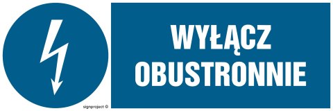 Znak HF004 Wyłącz obustronnie, 150x50 mm, PN - Płyta 1 mm Znak HF004 Wyłącz obustronnie, 150x50 mm, PN - Płyta 1 mm