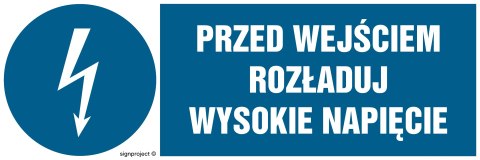 Znak HF007 Przed wejściem rozładuj wysokie napięcie, 200x67 mm, PN - Płyta 1 mm Znak HF007 Przed wejściem rozładuj wysokie napięcie, 200x67 mm, PN - Płyta 1 mm
