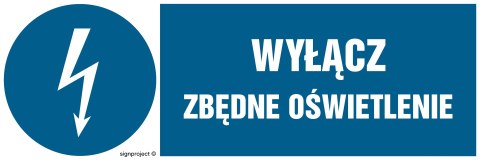 Znak HF022 Wyłącz zbędne oświetlenie, 200x67 mm, FN - Folia samoprzylepna Znak HF022 Wyłącz zbędne oświetlenie, 200x67 mm, FN - Folia samoprzylepna