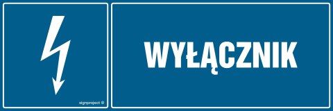 Znak HH009 Wyłącznik, 200x67 mm, PN - Płyta 1 mm Znak HH009 Wyłącznik, 200x67 mm, PN - Płyta 1 mm