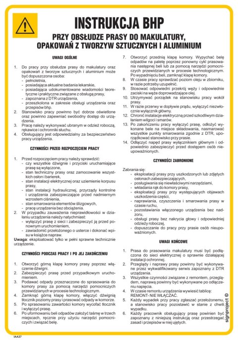 IAA37 Instrukcja BHP przy obsłudze prasy do makulatury, 245x350 mm, PN - Płyta 1 mm IAA37 Instrukcja BHP przy obsłudze prasy do makulatury, 245x350 mm, PN - Płyta 1 mm