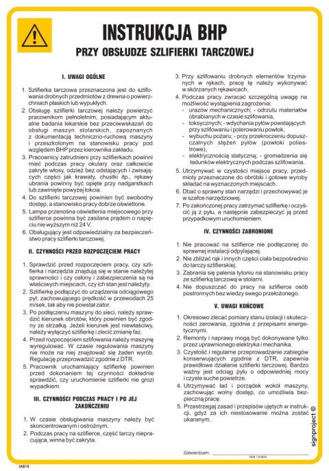 IAB15 Instrukcja BHP przy obsłudze szlifierki tarczowej do drewna, 245x350 mm, FN - Folia samoprzylepna IAB15 Instrukcja BHP przy obsłudze szlifierki tarczowej do drewna, 245x350 mm, FN - Folia samoprzylepna