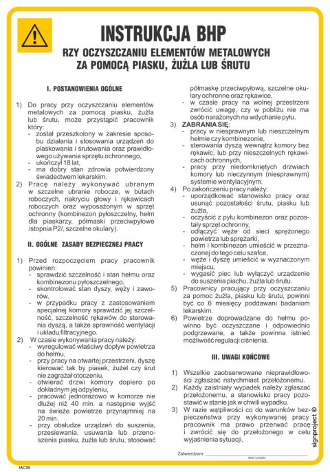 IAC26 Instrukcja BHP przy oczyszczaniu elementów metalowych za pomocą piasku, żużla lub śrutu, 245x350 mm, FN - Folia samop IAC26 Instrukcja BHP przy oczyszczaniu elementów metalowych za pomocą piasku, żużla lub śrutu, 245x350 mm, FN - Folia samop