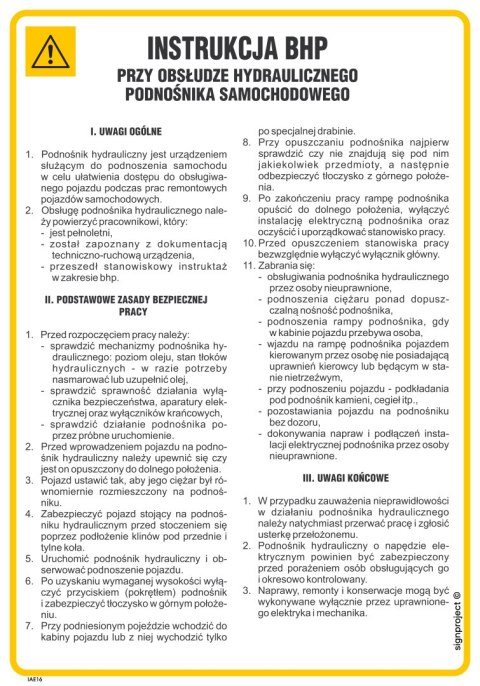 IAE16 Instrukcja BHP przy obsłudze podnośnika samochodowego hydraulicznego, 245x350 mm, FN - Folia samoprzylepna IAE16 Instrukcja BHP przy obsłudze podnośnika samochodowego hydraulicznego, 245x350 mm, FN - Folia samoprzylepna