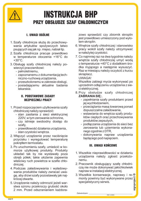 Znak IAG19 lnstrukcja BHP przy obsłudze szaf chłodniczych, 245x350 mm, PN - Płyta 1 mm Znak IAG19 lnstrukcja BHP przy obsłudze szaf chłodniczych, 245x350 mm, PN - Płyta 1 mm