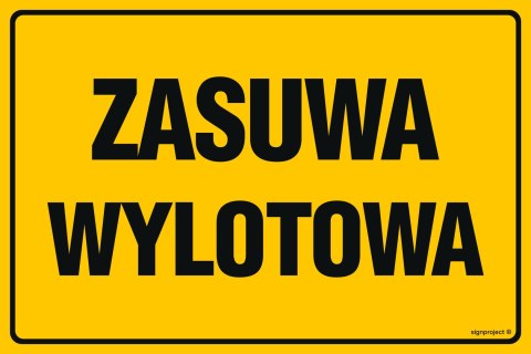 Znak JD013 Zasuwa wylotowa, 100x75 mm, PN - Płyta 1 mm Znak JD013 Zasuwa wylotowa, 100x75 mm, PN - Płyta 1 mm