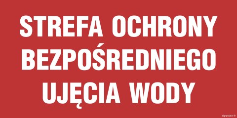 Znak JD032 Strefa ochrony bezpośredniego ujęcia wody, 400x200 mm, FN - Folia samoprzylepna