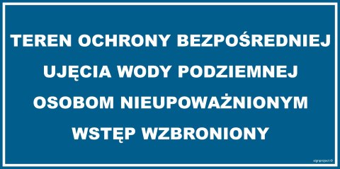 Znak JD035 Teren ochrony bezpośredniej ujęcia wody podziemnej Osobom nieupoważnionym wstęp wzbroniony, 800x400 mm, PN - Płyta 1 Znak JD035 Teren ochrony bezpośredniej ujęcia wody podziemnej Osobom nieupoważnionym wstęp wzbroniony, 800x400 mm, PN - Płyta 1