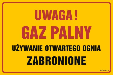 Znak JD045 Uwaga! Gaz palny. Używanie otwartego ognia zabronione, 300x225 mm, FN - Folia samoprzylepna