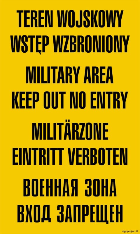 Znak JE001 Teren wojskowy wstęp wzbroniony, 600x1000 mm, BN - Płyta żółta 0,6mm Znak JE001 Teren wojskowy wstęp wzbroniony, 600x1000 mm, BN - Płyta żółta 0,6mm