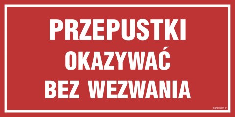 Znak JE007 Przepustki okazać bez wezwania, 400x200 mm, PN - Płyta 1 mm Znak JE007 Przepustki okazać bez wezwania, 400x200 mm, PN - Płyta 1 mm