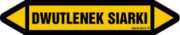 Znak JF137 DWUTLENEK SIARKI - arkusz 2 naklejek, 563x100 mm, FN - Folia samoprzylepna