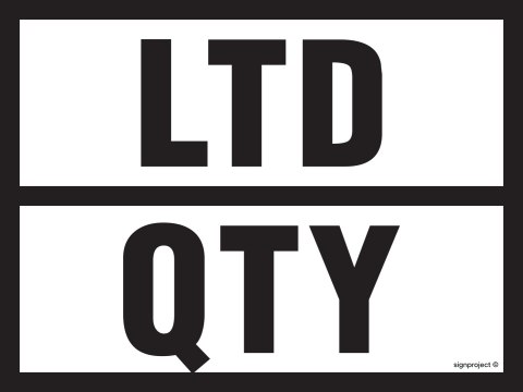 Znak MC001 LTD QTY, 400x300 mm, PO - Płyta 1 mm odblaskowa Znak MC001 LTD QTY, 400x300 mm, PO - Płyta 1 mm odblaskowa
