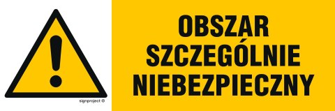 Znak NA003 Obszar szczególnie niebezpieczny, 600x200 mm, FN - Folia samoprzylepna Znak NA003 Obszar szczególnie niebezpieczny, 600x200 mm, FN - Folia samoprzylepna