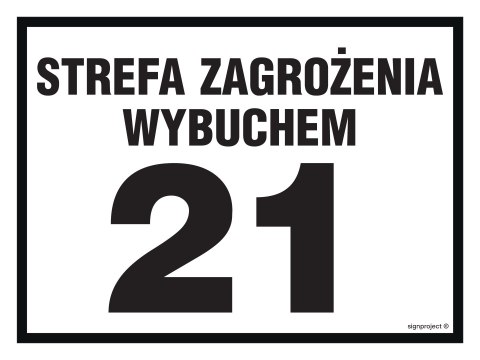 Znak NB023 Strefa zagrożenia wybuchem 21, 200x150 mm, FN - Folia samoprzylepna Znak NB023 Strefa zagrożenia wybuchem 21, 200x150 mm, FN - Folia samoprzylepna