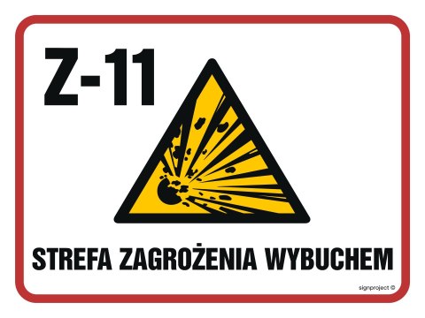 Znak NB026 Strefa zagrożenia wybuchem Z-11, 400x300 mm, FN - Folia samoprzylepna Znak NB026 Strefa zagrożenia wybuchem Z-11, 400x300 mm, FN - Folia samoprzylepna
