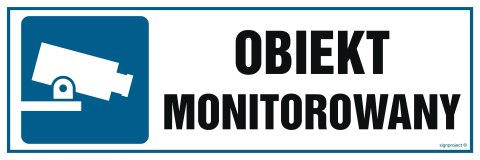 Znak NC023 Obiekt monitorowany, 300x100 mm, PN - Płyta 1 mm Znak NC023 Obiekt monitorowany, 300x100 mm, PN - Płyta 1 mm