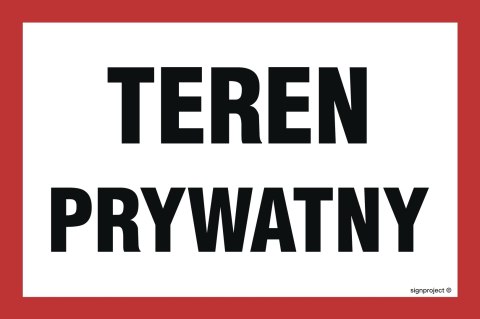 Znak NC032 Teren prywatny, 450x300 mm, FN - Folia samoprzylepna Znak NC032 Teren prywatny, 450x300 mm, FN - Folia samoprzylepna