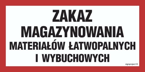 Znak NC033 Zakaz magazynowania materiałów łatwopalnych i wybuchowych, 200x100 mm, FN - Folia samoprzylepna Znak NC033 Zakaz magazynowania materiałów łatwopalnych i wybuchowych, 200x100 mm, FN - Folia samoprzylepna