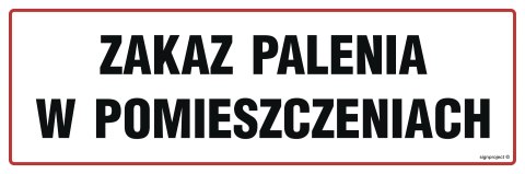 Znak NC050 Zakaz palenia w pomieszczeniach, 450x150 mm, PN - Płyta 1 mm Znak NC050 Zakaz palenia w pomieszczeniach, 450x150 mm, PN - Płyta 1 mm