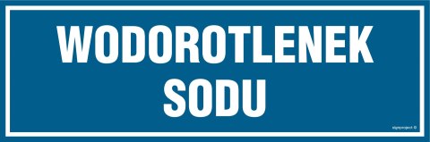 Znak NC058 Wodorotlenek sodu, 600x200 mm, PN - Płyta 1 mm Znak NC058 Wodorotlenek sodu, 600x200 mm, PN - Płyta 1 mm