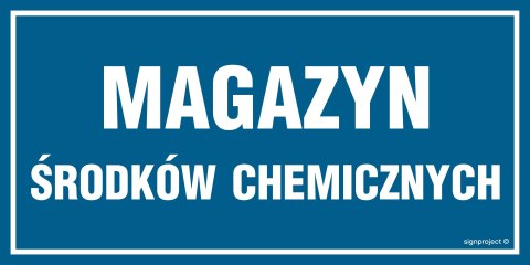Znak NC059 Magazyn środków chemicznych, 800x400 mm, FN - Folia samoprzylepna Znak NC059 Magazyn środków chemicznych, 800x400 mm, FN - Folia samoprzylepna