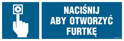 Znak NC076 Naciśnij aby otworzyć furtkę, 750x250 mm, FN - Folia samoprzylepna Znak NC076 Naciśnij aby otworzyć furtkę, 750x250 mm, FN - Folia samoprzylepna