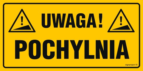 Znak NC084 Uwaga pochylnia, 800x400 mm, BN - Płyta żółta 0,6mm Znak NC084 Uwaga pochylnia, 800x400 mm, BN - Płyta żółta 0,6mm