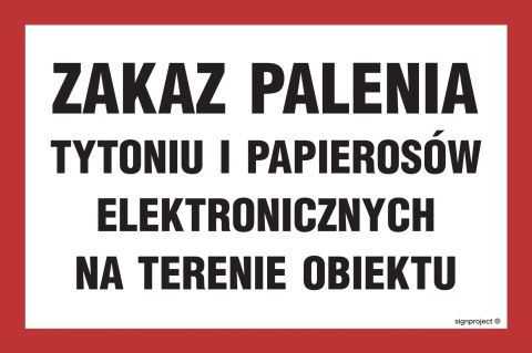 Znak NC086 Zakaz palenia tytoniu i papierosów elektronicznych na terenie obiektu, 450x300 mm, PN - Płyta 1 mm Znak NC086 Zakaz palenia tytoniu i papierosów elektronicznych na terenie obiektu, 450x300 mm, PN - Płyta 1 mm