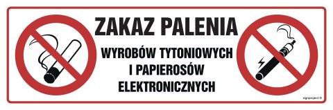 Znak NC089 Zakaz palenia wyrobów tytoniowych i papierosów elektronicznych, 450x150 mm, FN - Folia samoprzylepna Znak NC089 Zakaz palenia wyrobów tytoniowych i papierosów elektronicznych, 450x150 mm, FN - Folia samoprzylepna