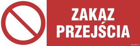 Znak NC122 Zakaz przejścia, 750x250 mm, PN - Płyta 1 mm Znak NC122 Zakaz przejścia, 750x250 mm, PN - Płyta 1 mm