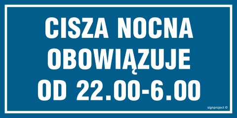 Znak ND003 Cisza nocna obowiązuje od 22.00 - 6.00, 800x400 mm, PN - Płyta 1 mm Znak ND003 Cisza nocna obowiązuje od 22.00 - 6.00, 800x400 mm, PN - Płyta 1 mm