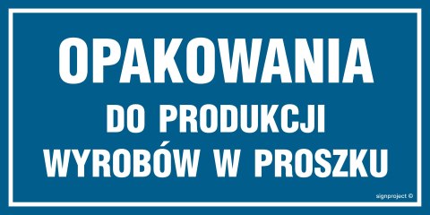 Znak ND023 Opakowania do produkcji wyrobów w proszku, 800x400 mm, FN - Folia samoprzylepna Znak ND023 Opakowania do produkcji wyrobów w proszku, 800x400 mm, FN - Folia samoprzylepna