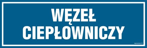 Znak ND037 Węzeł ciepłowniczy, 900x300 mm, PN - Płyta 1 mm Znak ND037 Węzeł ciepłowniczy, 900x300 mm, PN - Płyta 1 mm