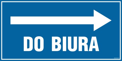 Znak PA027 Do biura - kierunek w prawo, 600x300 mm, FN - Folia samoprzylepna Znak PA027 Do biura - kierunek w prawo, 600x300 mm, FN - Folia samoprzylepna