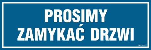 Znak PA067 Prosimy zamykać drzwi, 150x50 mm, FN - Folia samoprzylepna Znak PA067 Prosimy zamykać drzwi, 150x50 mm, FN - Folia samoprzylepna