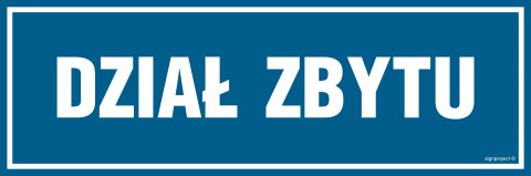 Znak PA120 Dział zbytu, 600x200 mm, PN - Płyta 1 mm Znak PA120 Dział zbytu, 600x200 mm, PN - Płyta 1 mm