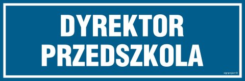Znak PA144 Dyrektor przedszkola, 150x50 mm, PN - Płyta 1 mm Znak PA144 Dyrektor przedszkola, 150x50 mm, PN - Płyta 1 mm