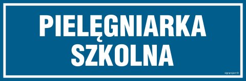 Znak PA150 Pielęgniarka szkolna, 150x50 mm, FN - Folia samoprzylepna Znak PA150 Pielęgniarka szkolna, 150x50 mm, FN - Folia samoprzylepna