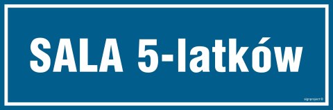 Znak PA179 Sala 5-latków, 150x50 mm, PN - Płyta 1 mm Znak PA179 Sala 5-latków, 150x50 mm, PN - Płyta 1 mm