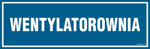 Znak PA246 Wentylatorownia, 300x100 mm, PN - Płyta 1 mm Znak PA246 Wentylatorownia, 300x100 mm, PN - Płyta 1 mm