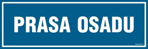 Znak PA260 Prasa osadu, 300x100 mm, PN - Płyta 1 mm Znak PA260 Prasa osadu, 300x100 mm, PN - Płyta 1 mm