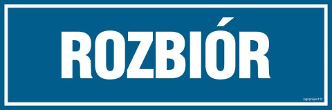 Znak PA261 Rozbiór, 300x100 mm, PN - Płyta 1 mm Znak PA261 Rozbiór, 300x100 mm, PN - Płyta 1 mm