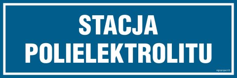 Znak PA262 Stacja polielektrolitu, 300x100 mm, PN - Płyta 1 mm Znak PA262 Stacja polielektrolitu, 300x100 mm, PN - Płyta 1 mm