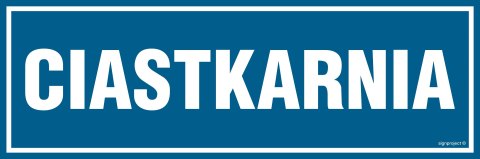 Znak PA264 Ciastkarnia, 150x50 mm, PN - Płyta 1 mm Znak PA264 Ciastkarnia, 150x50 mm, PN - Płyta 1 mm