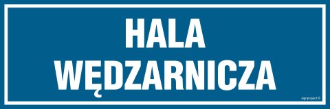 Znak PA280 Hala wędzarnicza, 600x200 mm, FN - Folia samoprzylepna Znak PA280 Hala wędzarnicza, 600x200 mm, FN - Folia samoprzylepna