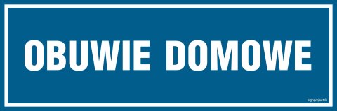 Znak PA325 Obuwie domowe, 300x100 mm, PN - Płyta 1 mm Znak PA325 Obuwie domowe, 300x100 mm, PN - Płyta 1 mm