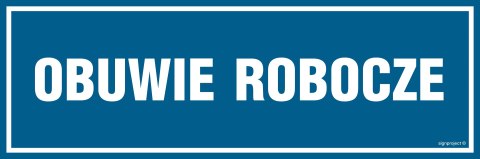 Znak PA326 Obuwie robocze, 150x50 mm, PN - Płyta 1 mm Znak PA326 Obuwie robocze, 150x50 mm, PN - Płyta 1 mm